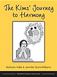 The Kims Journey to Harmony (Paperback)