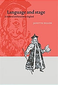 Language and Stage in Medieval and Renaissance England (Hardcover)