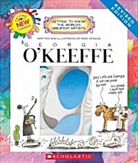 Georgia OKeeffe (Revised Edition) (Getting to Know the Worlds Greatest Artists) (Paperback)