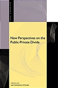 New Perspectives on the Public-Private Divide (Hardcover)
