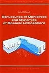 Structures of Ophiolites and Dynamics of Oceanic Lithosphere (Hardcover)