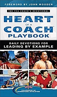 The Heart of a Coach Playbook: Daily Devotions for Leading by Example (Paperback)