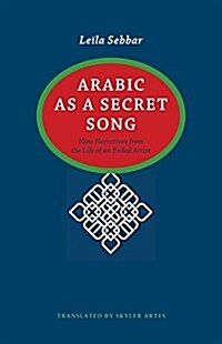 Arabic As a Secret Song (Paperback)