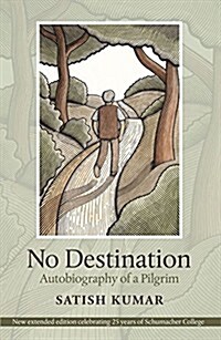 No Destination : Autobiography of a Pilgrim (Hardcover, 4 Revised edition)