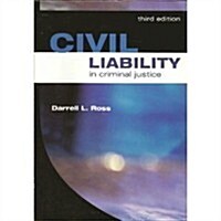 Civil Liability in Criminal Justice (Paperback, 3, Revised)