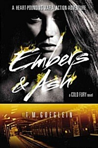 Embers & Ash (Paperback)