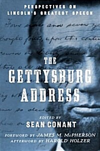The Gettysburg Address: Perspectives on Lincolns Greatest Speech (Paperback)
