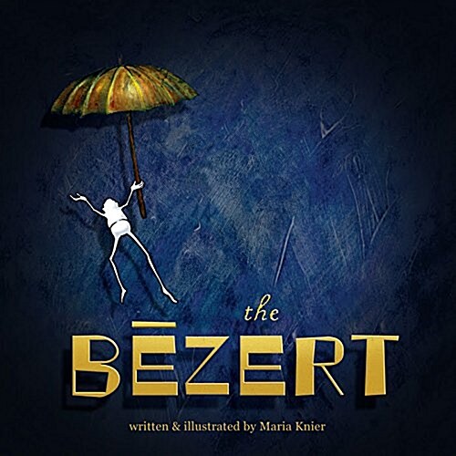 The Bezert (Hardcover)