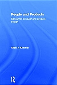 People and Products : Consumer Behavior and Product Design (Hardcover)