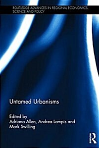 Untamed Urbanisms (Hardcover)