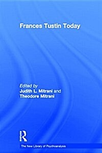 Frances Tustin Today (Hardcover)