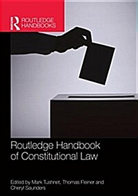 Routledge Handbook of Constitutional Law (Paperback)