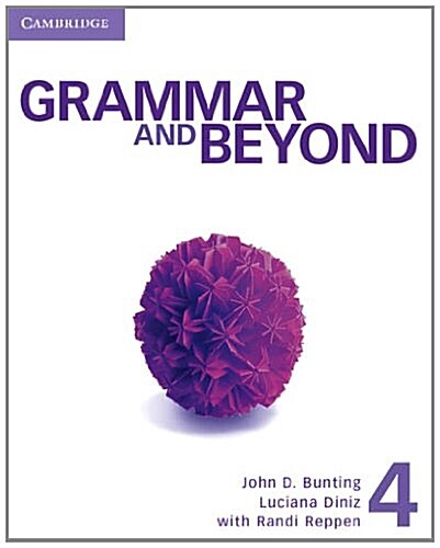 Grammar and Beyond Level 4 Students Book, Workbook, and Writing Skills Interactive for Blackboard Pack (Package)