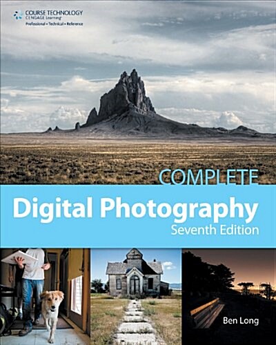 Complete Digital Photography (Hardcover, 7th, Revised)