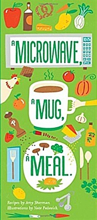A Microwave, a Mug, a Meal (Hardcover)