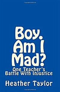 Boy. Am I Mad? (Paperback)