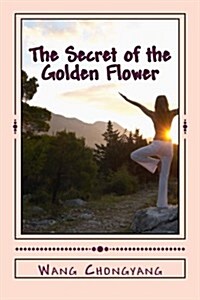 The Secret of the Golden Flower (Paperback)