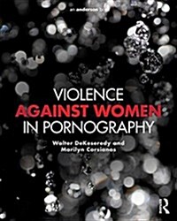 Violence Against Women in Pornography (Paperback)