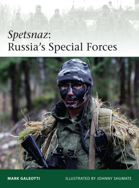 Spetsnaz : Russia’s Special Forces (Paperback)