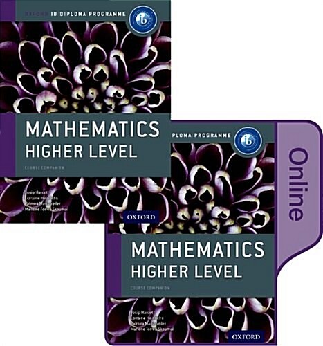 Ib Mathematics Higher Level Print and Online Course Book Pack: Oxford Ib Diploma Programme (Package)