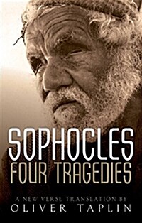 Sophocles: Four Tragedies : Oedipus the King, Aias, Philoctetes, Oedipus at Colonus (Hardcover)