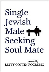 Single Jewish Male Seeking Soul Mate (Paperback)