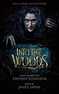 Into the Woods (Movie Tie-In Edition) (Paperback, Revised)