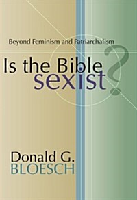 Is the Bible Sexist? (Paperback)