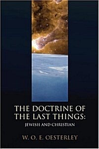 The Doctrine of the Last Things (Paperback)