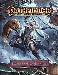 Pathfinder Campaign Setting: Tombs of Golarion (Paperback)