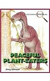 Peaceful Plant Eaters (Library Binding)