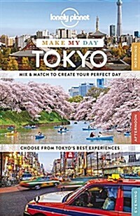 Lonely Planet Make My Day Tokyo (Spiral)