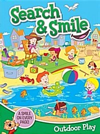 Search and Smile Outdoor Play (Paperback, 2)