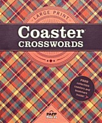 Large Print-Coaster Crosswords 1: Autumn Plaid (Paperback)