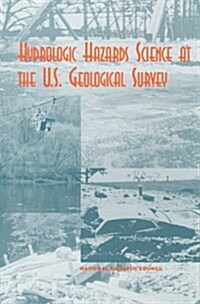 Hydrologic Hazards Science at the U.S. Geological Survey (Paperback)