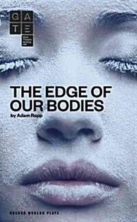 The Edge of Our Bodies (Paperback)