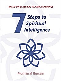 Seven Steps to Spiritual Intelligence (Paperback)