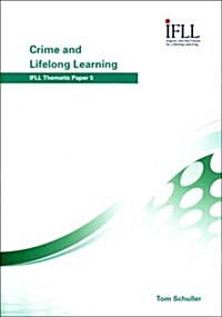 Crime and Lifelong Learning (Paperback)