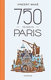 750 Years in Paris (Hardcover)