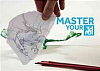 Master Your 3D Pen: Tips, Techniques, and Inspiration for 3D Designs (Paperback)