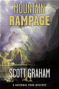 Mountain Rampage: A National Park Mystery (Paperback)