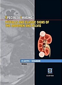 Specialty Imaging: Pitfalls and Classic Signs of the Abdomen and Pelvis (Hardcover)