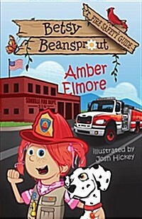 Betsy Beansprout Fire Safety Guide (Paperback)