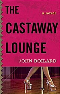 The Castaway Lounge (Paperback)