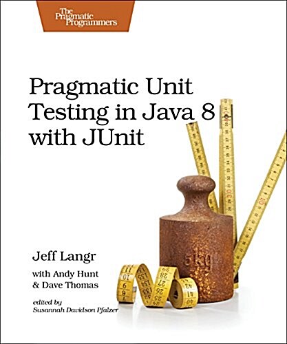 Pragmatic Unit Testing in Java 8 With Junit (Paperback)