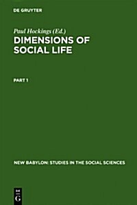 Dimensions of Social Life: Essays in Honor of David G. Mandelbaum (Hardcover, Reprint 2011)