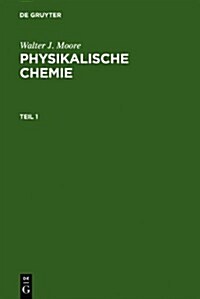 Physikalische Chemie (Hardcover, 4, 4. Durchges. Un)