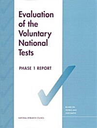 Evaluation of the Voluntary National Tests: Phase 1 (Paperback)