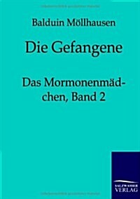 Die Gefangene (Paperback)