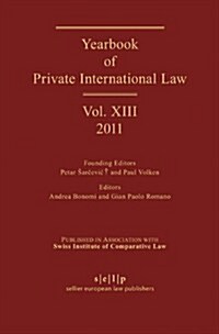 Yearbook of Private International Law: Volume XIII (2011) (Hardcover)